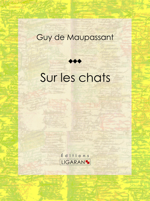 Title details for Sur les chats by Guy de Maupassant - Available